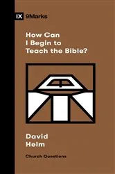 Book cover of How Can I Begin to Teach the Bible? by Unknown