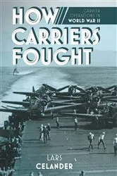 Book cover of How Carriers Fought by Lars Celander