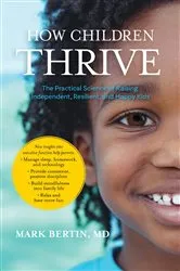 Book cover of How Children Thrive by Bertin, Mark, M.D.