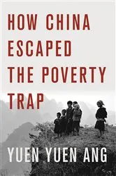 Book cover of How China Escaped the Poverty Trap by Yuen Yuen Ang