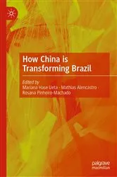 Book cover of How China is Transforming Brazil by Mariana Hase Ueta