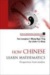 Book cover of How Chinese Learn Mathematics: Perspectives From Insiders by Lianghuo Fan