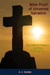Book cover of How Christ Came To Church: The Pastor's Dream - A Spiritual Autobiography by A. J. Gordon