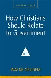 Book cover of How Christians Should Relate to Government by Unknown