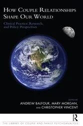 Book cover of How Couple Relationships Shape our World by Andrew Balfour