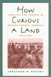Book cover of How Curious a Land by Jonathan M. Bryant