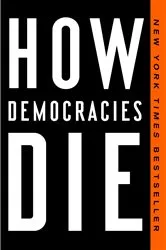 Book cover of How Democracies Die by Steven Levitsky