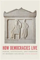 Book cover of How Democracies Live by Stein Ringen