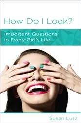 Book cover of How Do I Look? by Susan Lutz