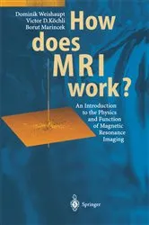Book cover of How does MRI work? by Dominik Weishaupt