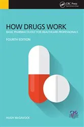 Book cover of How Drugs Work (4th ed.) by Hugh McGavock