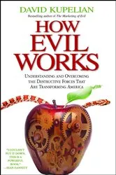Book cover of How Evil Works by David Kupelian
