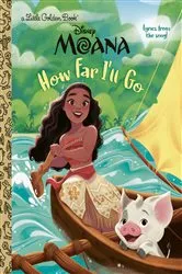Book cover of How Far I'll Go (Disney Moana) by Golden Books