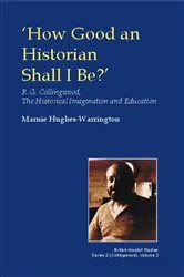Book cover of How Good an Historian Shall I Be? by Marnie Hughes-Warrington