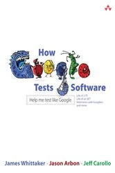 Book cover of How Google Tests Software by James A. Whittaker