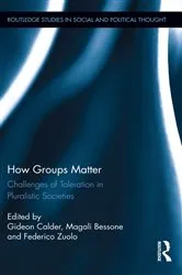 Book cover of How Groups Matter by Gideon Calder