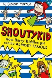Book cover of How Harry Riddles Got Nearly Almost Famous by Simon Mayle