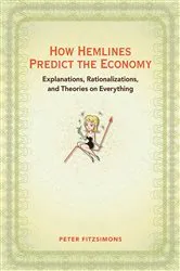 Book cover of How Hemlines Predict the Economy by Unknown