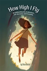 Book cover of How High I Fly by Tom Riedel