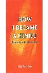 Book cover of How I Became A Hindu by Sita Ram Goel