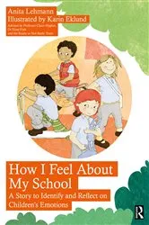 Book cover of How I Feel About My School by Unknown