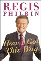 Book cover of How I Got This Way by Unknown