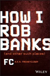 Book cover of How I Rob Banks by FC Barker