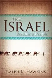 Book cover of How Israel Became a People by Ralph K. Hawkins