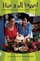 Book cover of How It All Vegan! 10th Anniversary Edition by N/A