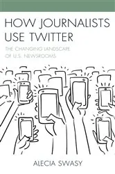 Book cover of How Journalists Use Twitter by Unknown