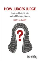 Book cover of How Judges Judge by Brian M. Barry