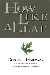 Book cover of How Like a Leaf by Donna Haraway