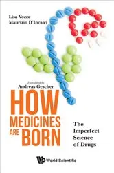 Book cover of How Medicines Are Born: The Imperfect Science Of Drugs by Lisa Vozza