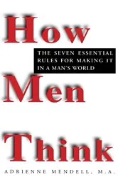 Book cover of How Men Think by Adrienne Mendell