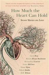 Book cover of How Much the Heart Can Hold by Carys Bray
