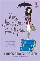 Book cover of How Nancy Drew Saved My Life by Lauren Baratz-Logsted