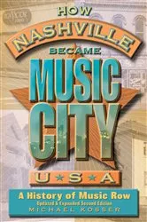 Book cover of How Nashville Became Music City, U.S.A. by Unknown