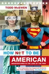 Book cover of How Not to Be American by Unknown