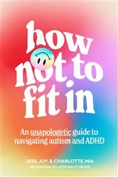Book cover of How Not to Fit In by Unknown