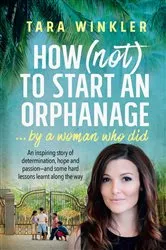 Book cover of How (Not) to Start an Orphanage by Unknown