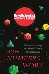 Book cover of How Numbers Work by New Scientist