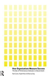 Book cover of How Organisations Measure Success by Neil Carter