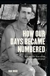 Book cover of How Our Days Became Numbered by Dan Bouk