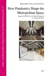 Book cover of How Pandemics Shape the Metropolitan Space by Barbara Rief Vernay