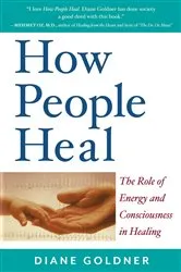 Book cover of How People Heal by Diane Goldner