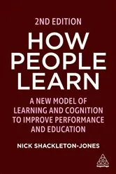 Book cover of How People Learn (2nd ed.) by Nick Shackleton-Jones