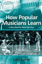 Book cover of How Popular Musicians Learn by Lucy Green