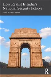 Book cover of How Realist Is India’s National Security Policy? by Kanti Bajpai