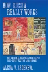 Book cover of How Russia Really Works by Alena V. Ledeneva