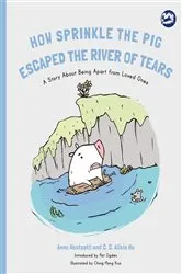 Book cover of How Sprinkle the Pig Escaped the River of Tears by Anne Westcott
